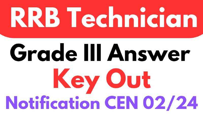 RRB Technician Grade-III Answer Key